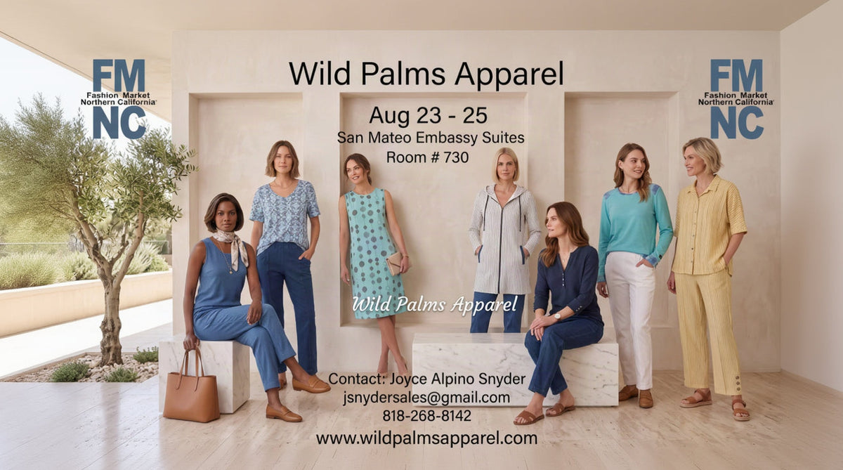 A promotional banner for Wild Palms Apparel featuring seven women modeling various outfits in a modern interior setting with a large window and indoor plants. The image includes contact information, dates, and venue details for a sales event.